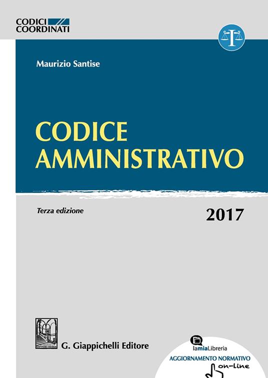 Codice amministrativo. Con aggiornamento online - Maurizio Santise - copertina