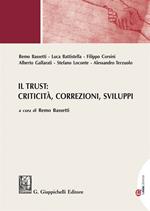 Il trust: criticità, correzioni, sviluppi