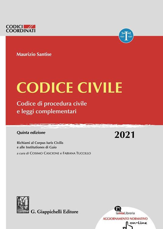 Codice civile. Codice di procedura civile e leggi complementari. Con Contenuto digitale per accesso online - Maurizio Santise - copertina