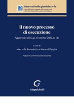 Il nuovo processo di esecuzione. Aggiornato al D.Lgs. 10 ottobre 2022, n. 149