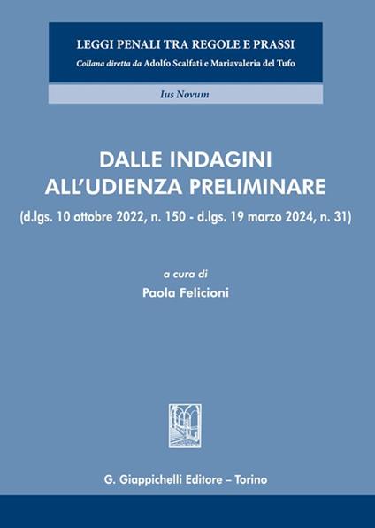 Dalle indagini all'udienza preliminare - Giulio Garuti,Angela Procaccino,Teresa Alesci - copertina