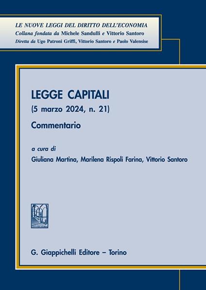 Legge Capitali (5 marzo 2024, n. 21). Commentario - copertina