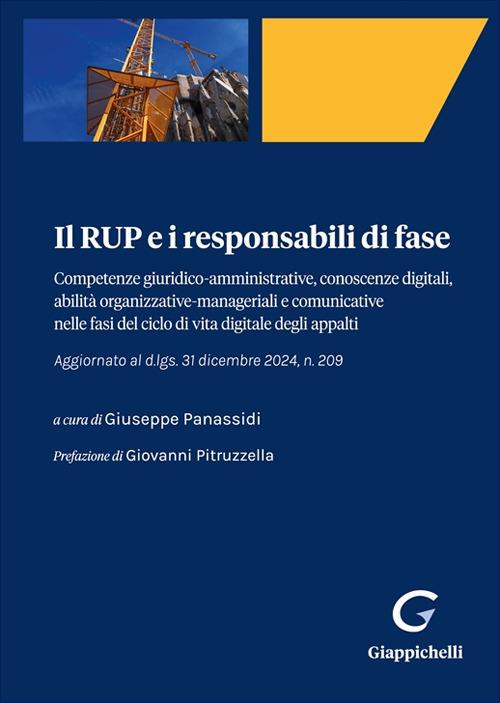 Il RUP e i responsabili di fase - Andrea Galli,Marco Rossi,Piergiorgio Della Ventura - copertina