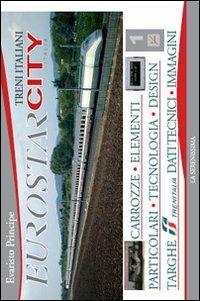 Eurostar City Italia. Ediz. illustrata - Evaristo Principe - copertina