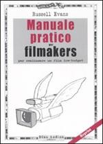 Manuale pratico per filmakers