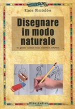 Disegnare in modo naturale