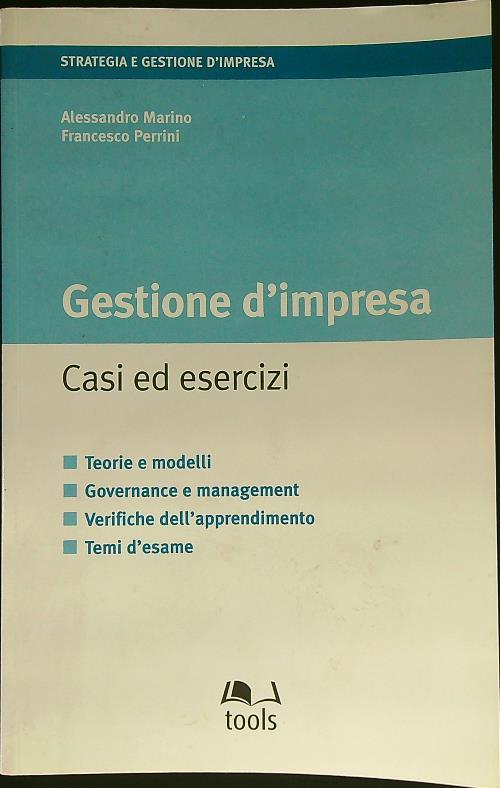 Gestione d'impresa. Casi ed esercizi