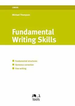 Libro Fundamental writing skills. Ediz. italiana e inglese Michael Thompson