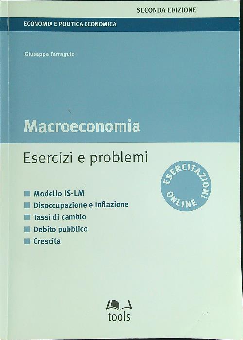 Macroeconomia. Esercizi e problemi