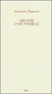 Ospite che verrai - Alessandra Paganardi - copertina