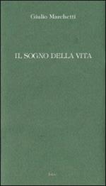 Il sogno della vita