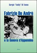 Fabrizio De André e la Genova d'Appennino