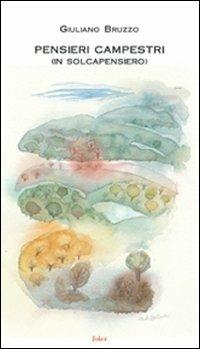 Pensieri campestri (in Solcapensiero) - Giuliano Bruzzo - copertina