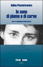 Io sono di piume e di carne