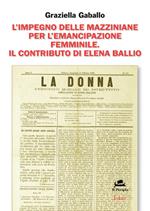 L' impegno delle mazziniane per l'emancipazione femminile. Il contributo di Elena Ballio