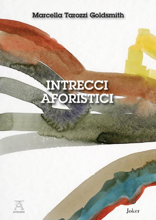 Intrecci aforistici - Marcella Tarozzi - copertina
