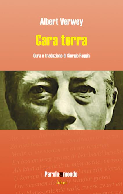 Cara terra. Ediz. italiana e olandese - Albert Verwey - copertina
