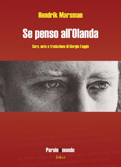 Se penso all'Olanda. Testo olandese a fronte - Hendrik Marsman - copertina