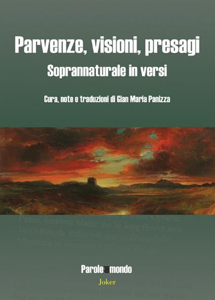 Parvenze, visioni, presagi. Soprannaturale in versi. Ediz. multilingue - copertina