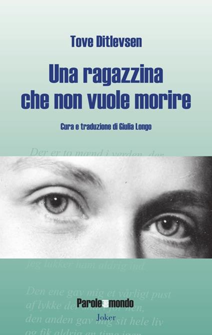 Una ragazzina che non vuole morire. Cinquanta poesie scelte - Tove Ditlevsen - copertina