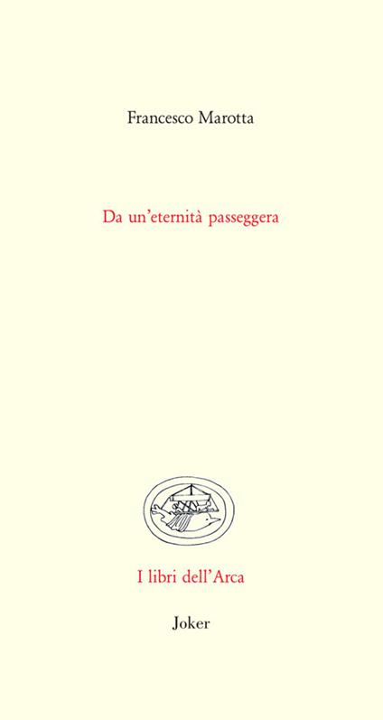 Da un'eternità passeggera - Francesco Marotta - copertina