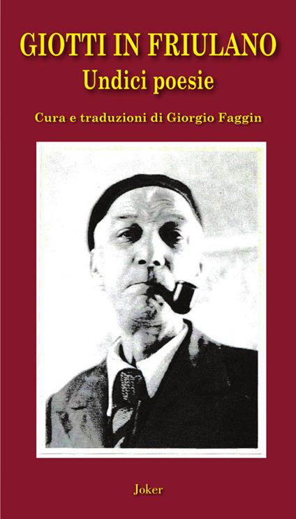 Giotti in friulano. Undici poesie - Virgilio Giotti - copertina