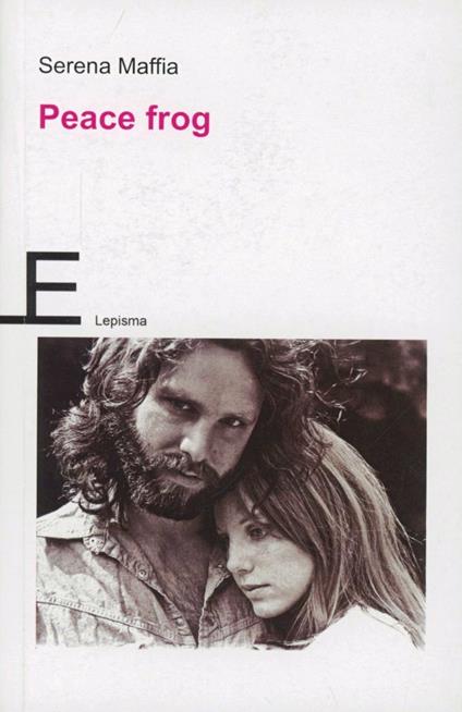 Peace frog - Serena Maffia - copertina
