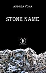 Stone name. Ediz. italiana