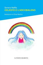 Celeste e l'arcobaleno