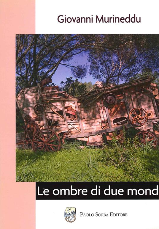Le ombre di due mondi - Giovanni Murineddu - copertina