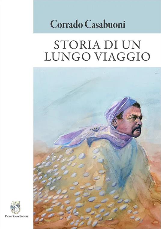 Storia di un lungo viaggio - Corrado Casabuoni - copertina