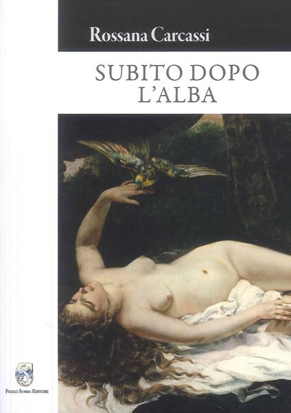 Subito dopo l'alba - Rossana Carcassi - copertina