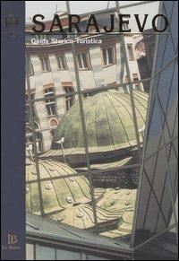 Sarajevo. Guida storico-turistica - copertina