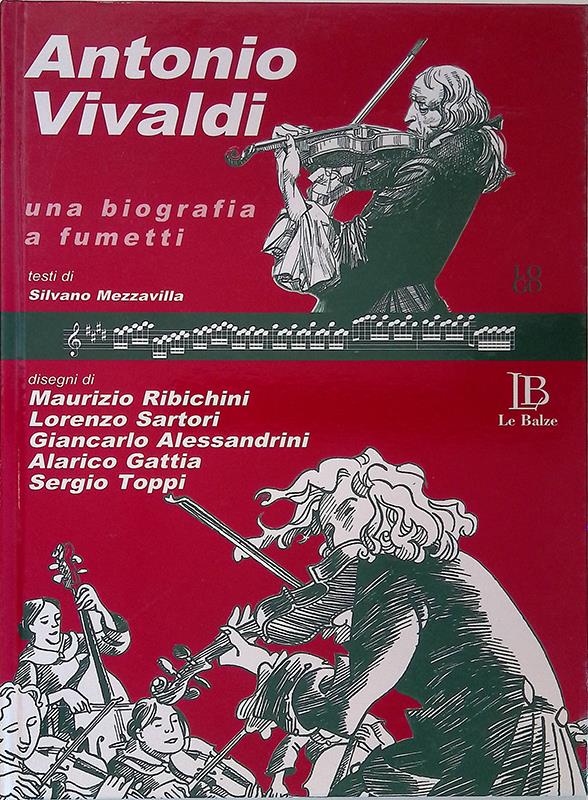 Antonio Vivaldi. Una biografia a fumetti. Con CD Audio