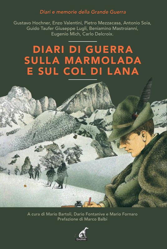 Diari di guerra sulla Marmolada e sul Col di Lana - copertina