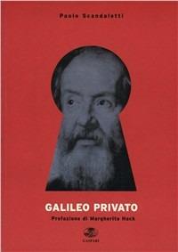 Galileo privato - Paolo Scandaletti - copertina