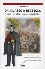 Da Milazzo a Bezzacca. Il diario ritrovato di un giovane garibaldino