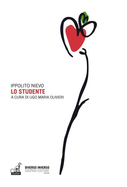 Lo studente - Ippolito Nievo,Ugo Maria Olivieri - ebook