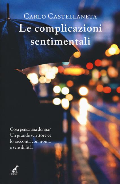 Le complicazioni sentimentali - Carlo Castellaneta - copertina