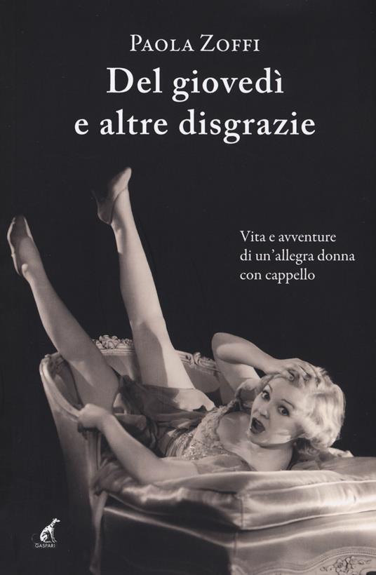 Del giovedi e altre disgrazie - Paola Zoffi - copertina