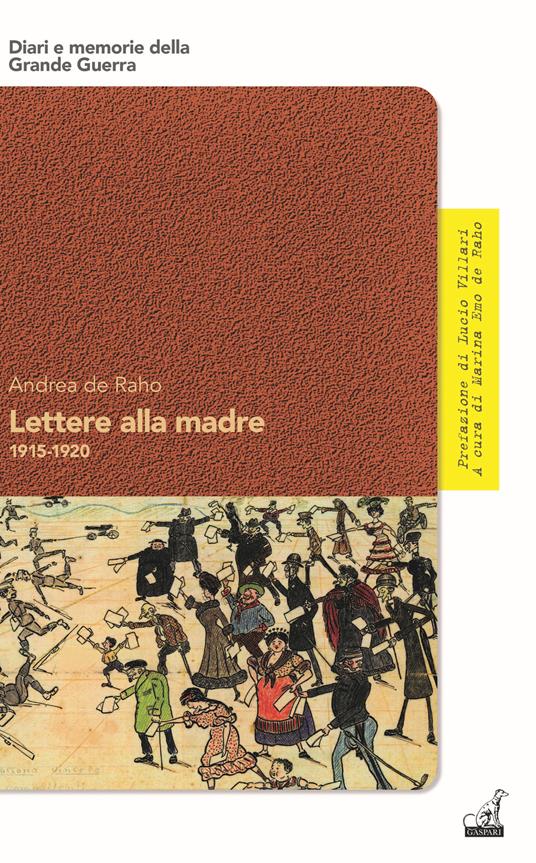 Lettere alla madre 1915-1920 - Andrea De Raho - copertina