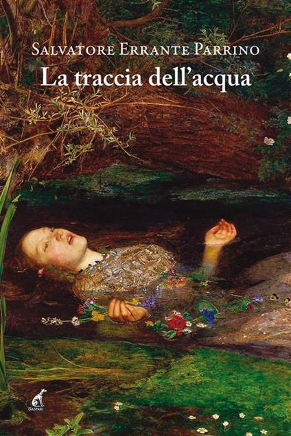 La traccia dell'acqua - Salvatore Errante Parrino - ebook