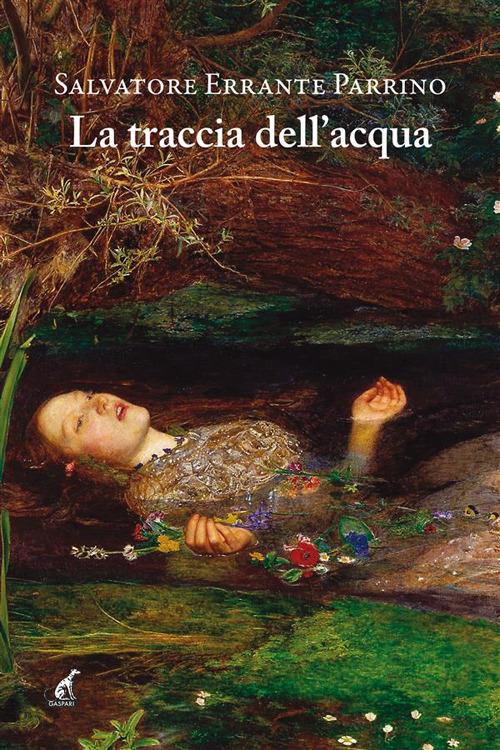 La traccia dell'acqua - Salvatore Errante Parrino - ebook