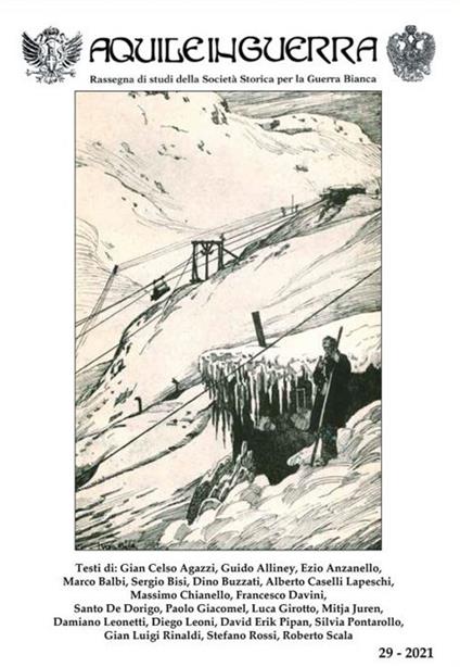 Aquile in guerra. Rassegna di studi della Società storica per la guerra bianca. Vol. 29 - copertina