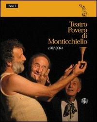 Teatro povero di Monticchiello 1967-2004. Atto I - Richard Andrews,Alberto Asor Rosa - copertina