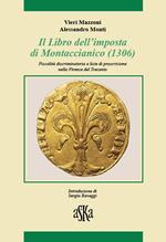 Il libro dell'imposta di Montaccianico (1306). Fiscalità discriminatoria e liste di proscrizione nella Firenze del trecento