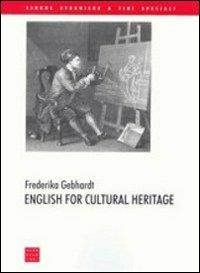 English for cultural heritage - Frederika Gebhardt - copertina
