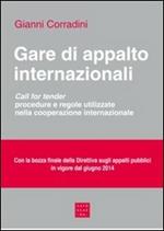 Gare di appalto internazionali. Call for tender. Procedure e regole utilizzate nella cooperazione internazionale