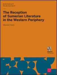 The reception of sumerian literature in the western periphery - Maurizio Viano - copertina
