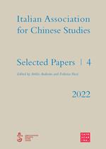 Selected papers. Italian association for chinese studies. Vol. 4